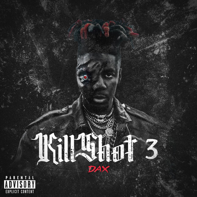 Dax: “KILLSHOT 3”