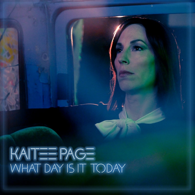 Kaitee Page: “What Day is it Today”