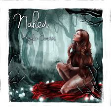 Kaylin Cervini: “Naked”