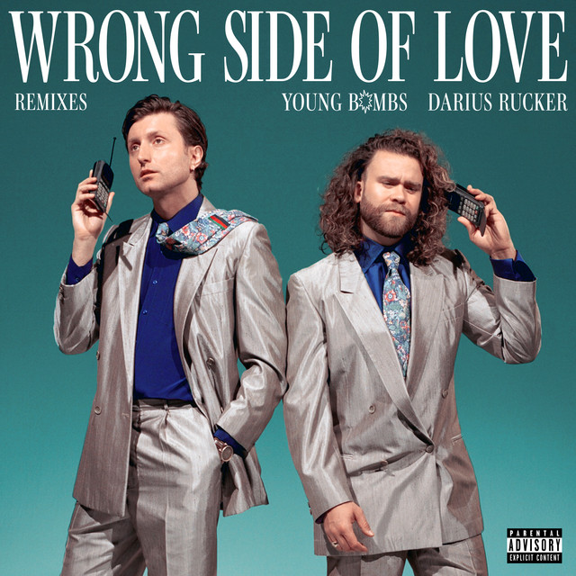Over Easy feat. Darius Rucker Remix by Young Bombs: “Wrong Side of Love”