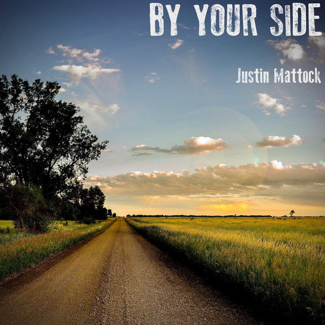 Justin Mattock: “By Your Side”