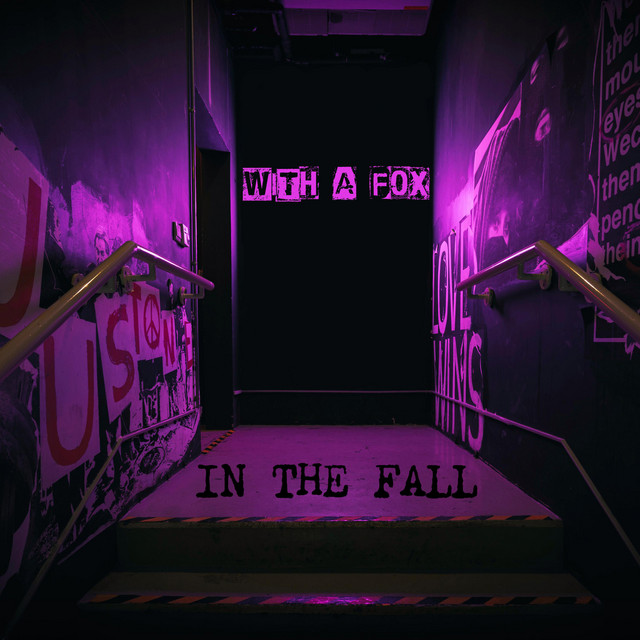 With A Fox: “In The Fall”