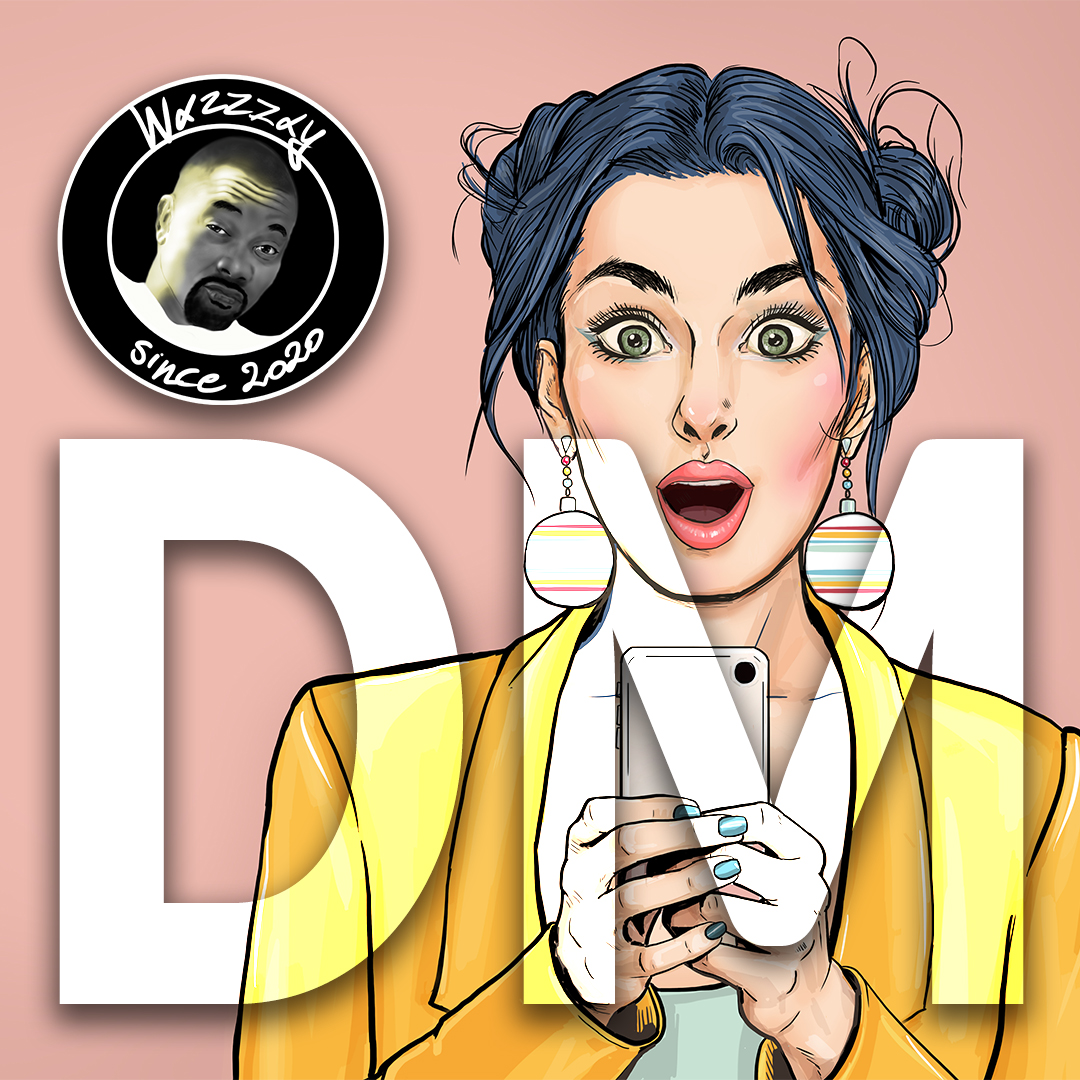 Wazzzay: “DM”