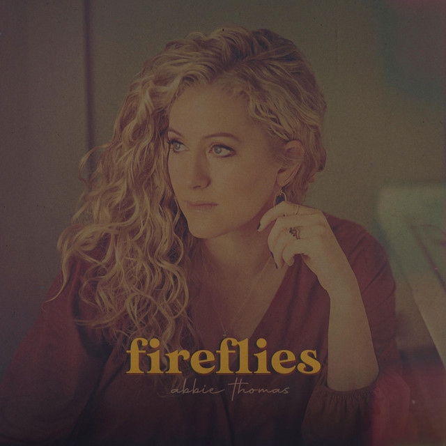 Abbie Thomas: “Fireflies”