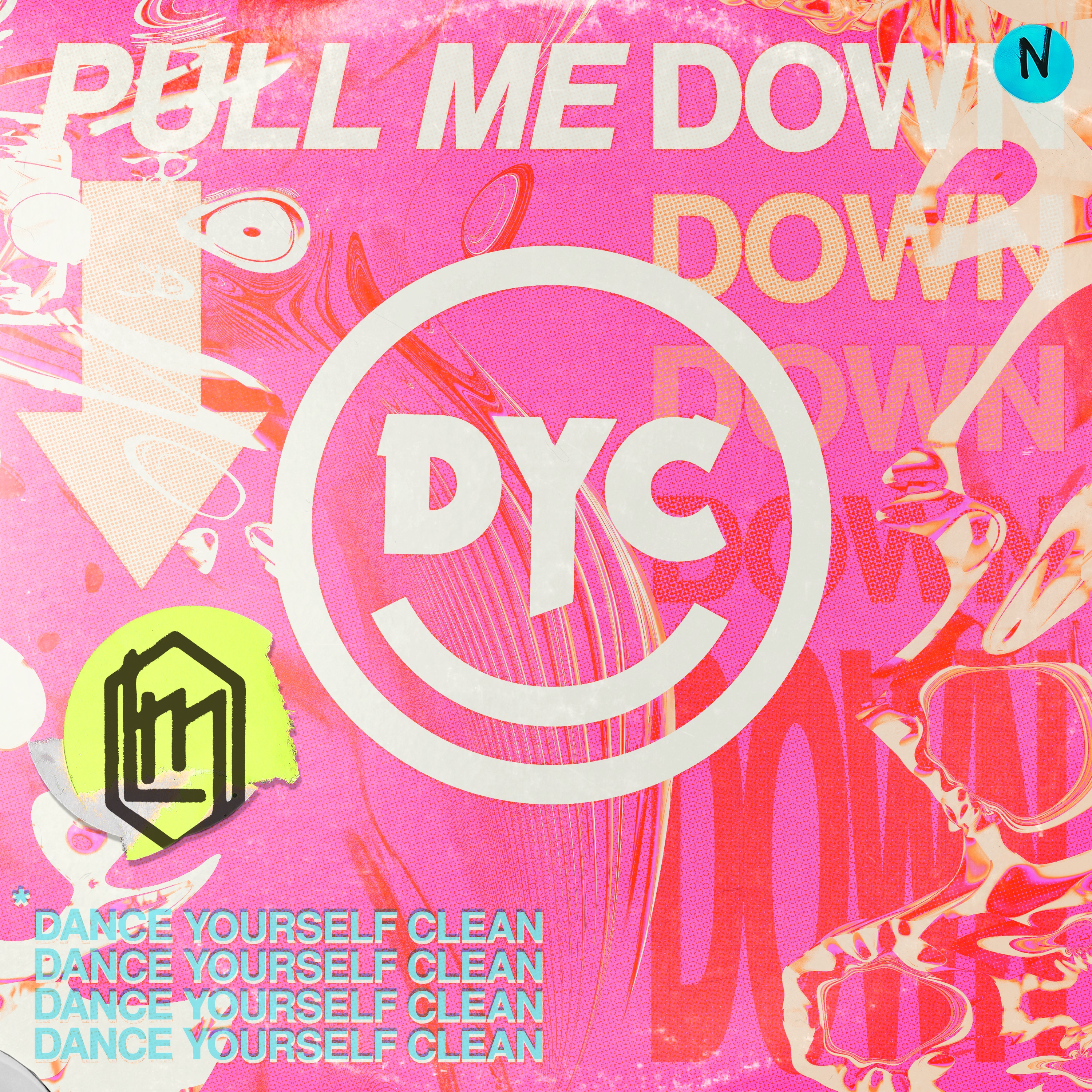 Dance Yourself Clean: “Pull Me Down”