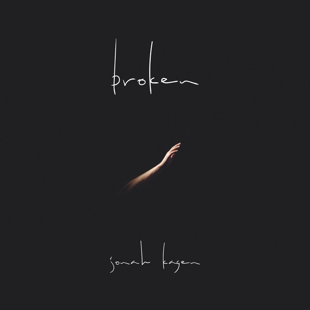 Jonah Kagen: “Broken”
