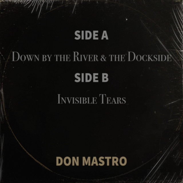 Don Mastro: “Down by the River & the Dockside”