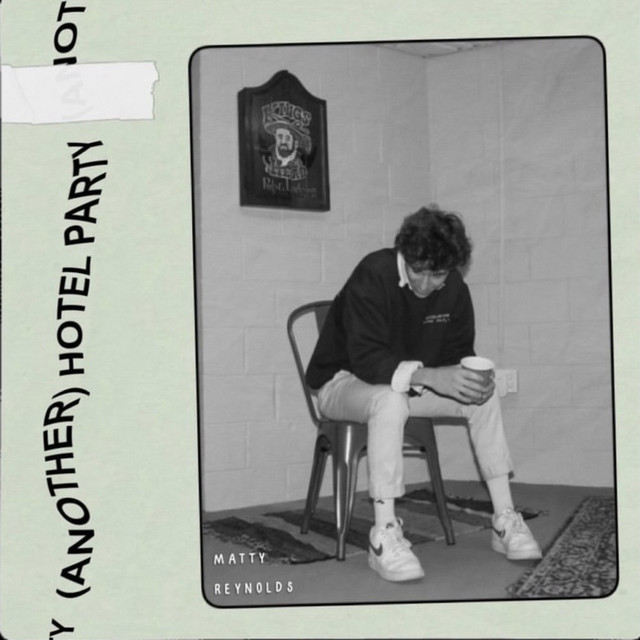 Matty Reynolds: “(Another) Hotel Party”
