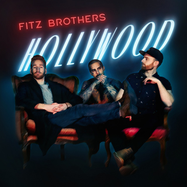 Fitz Brothers:  “Hollywood”