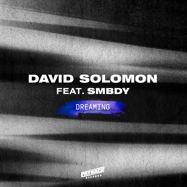 David Solomon: “Dreaming (feat. SMBDY)”