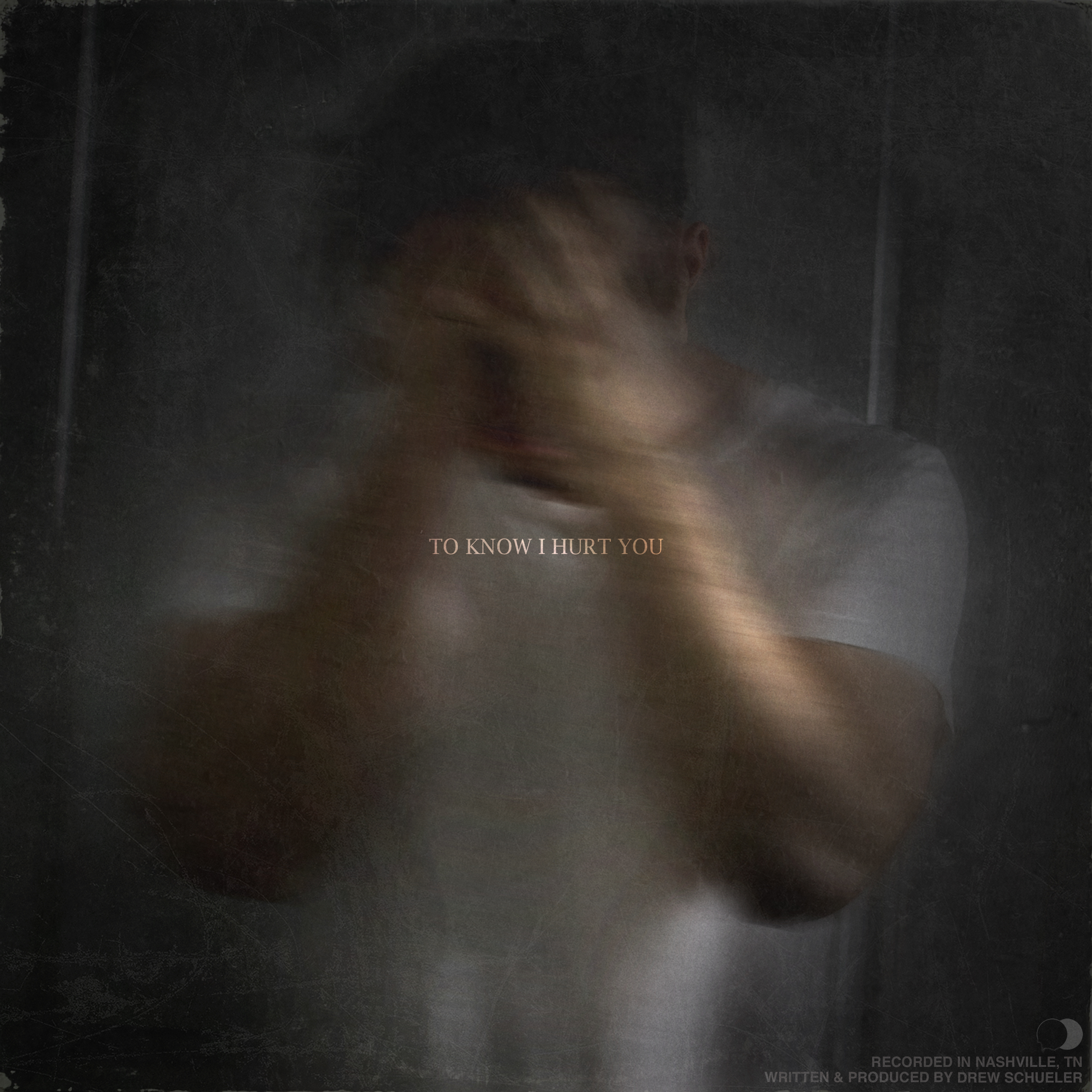 Drew Schueler:  “To Know I Hurt You”