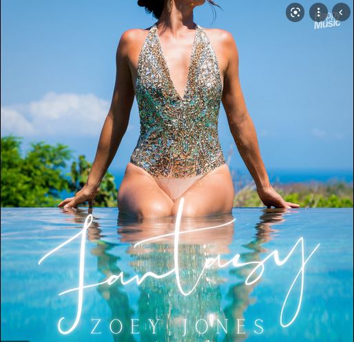 Zoey Jones:  “Fantasy”