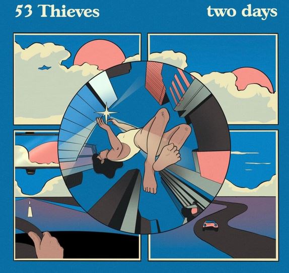 53 Thieves: “Two Days”