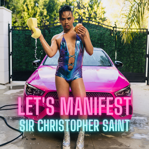 Sir Christopher Saint: “Let’s Manifest”