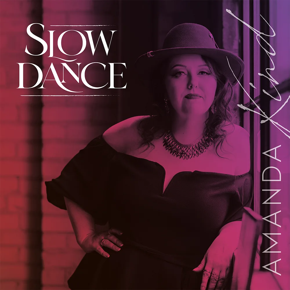 AMANDA KIND: “SLOW DANCE”