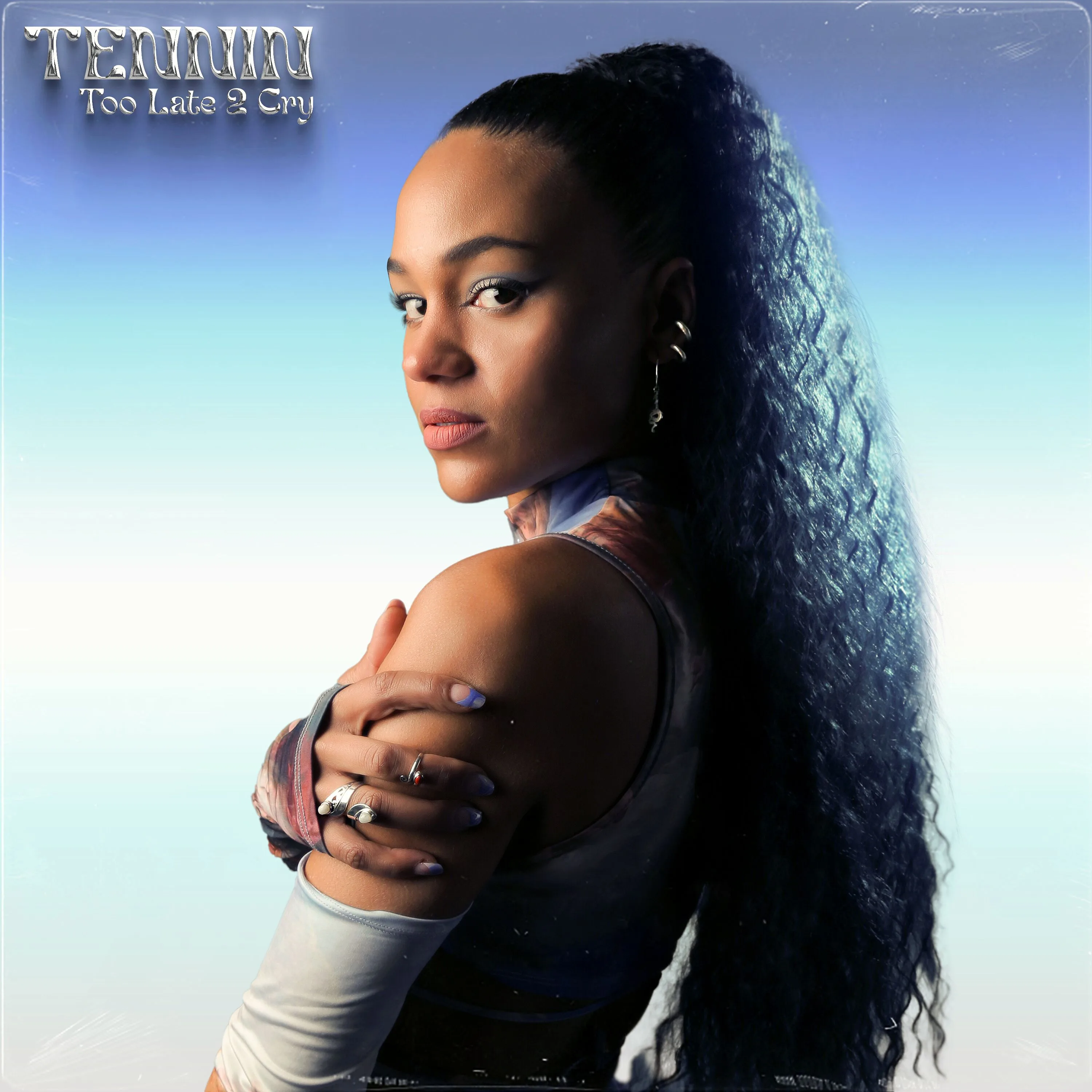 TENNIN: “TOO LATE 2 CRY”